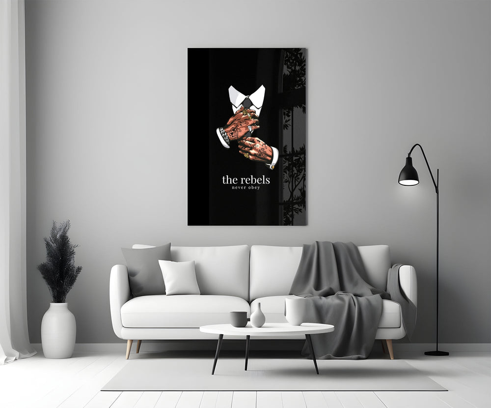 The Rebels Never Obey Tattooed Hands Glass Wall Art