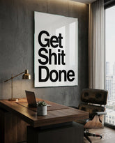 Get Shit Done Cam Tablo || Tasarımcı Koleksiyonu
