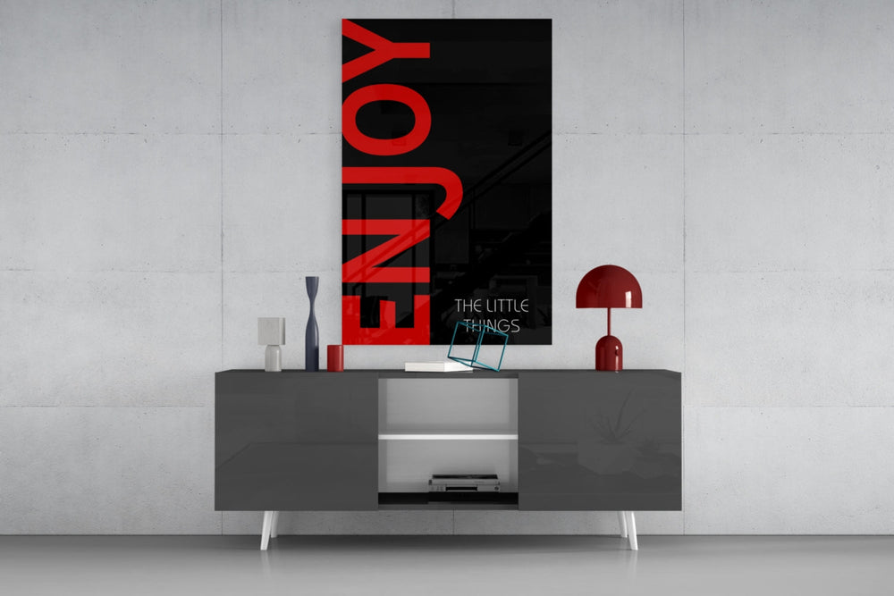 Küçük Şeylerin Tadını Çıkarın Cam Tablo