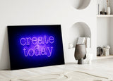 "Create Today" Cam Tablo