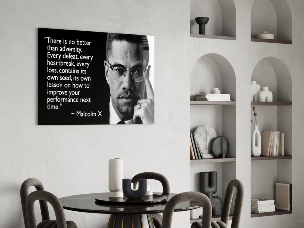 Malcolm X'in Sözleri Cam Tablo