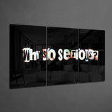 Neden Bu Ciddiyet? Mega Cam Tablo.