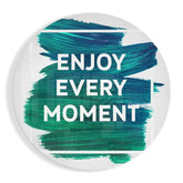 “Enjoy Every Moment” Cam Tablo.