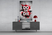 Do or Die Red Splatter Motivational Glass Wall Art