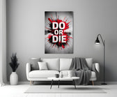 Do or Die Red Splatter Motivational Glass Wall Art
