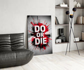 Do or Die Red Splatter Motivational Glass Wall Art
