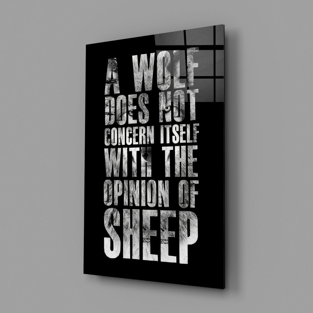 Wolf Opinion of Sheep Quote Glass Wall Art
