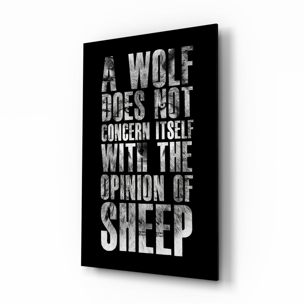 Wolf Opinion of Sheep Quote Glass Wall Art