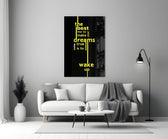 Wake Up Yellow Neon Dreams Quote Glass Wall Art