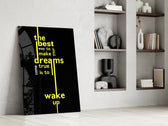 Wake Up Yellow Neon Dreams Quote Glass Wall Art