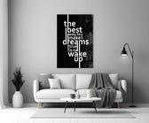 Wake Up Dreams Black and White Glass Wall Art