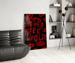They See You Red Scrawl Eyes Glass Wall Art