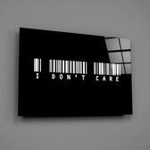 I Don't Care Barcode Glass Wall Art