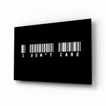 I Don't Care Barcode Glass Wall Art