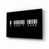 I Don't Care Barcode Glass Wall Art