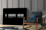I Don't Care Barcode Glass Wall Art