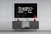 You Think You Have Time Clock Quote Glass Wall Art