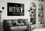 I Have Money I Break Rules Dollar Glass Wall Art