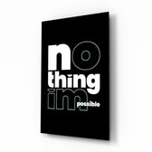 Nothing Impossible Typography Glass Wall Art
