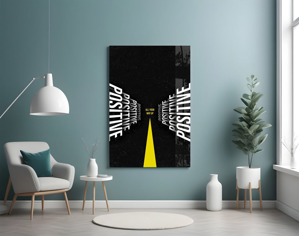 Positive All Your Way Up Perspective Typography Glass Wall Art