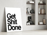 Get Shit Done Cam Tablo || Tasarımcı Koleksiyonu