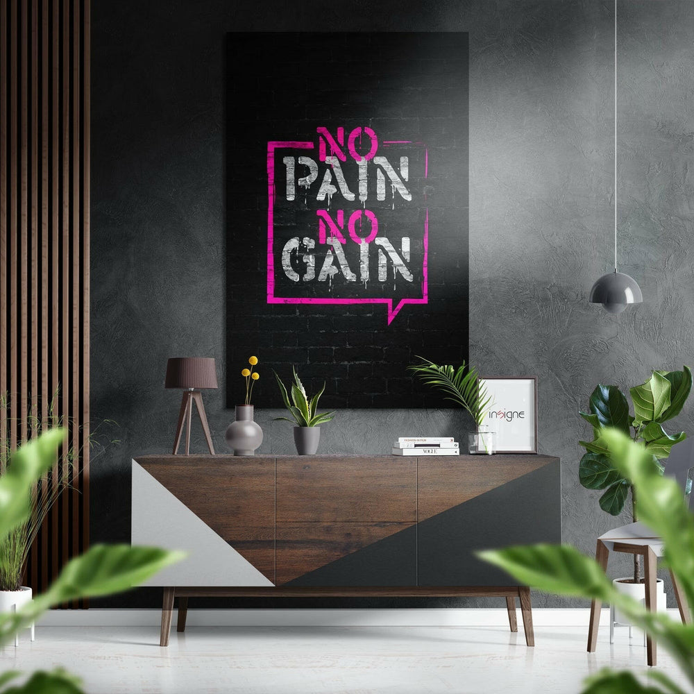 "No Pain No Gain" Fırçalı Metalik Alu-Dibond.