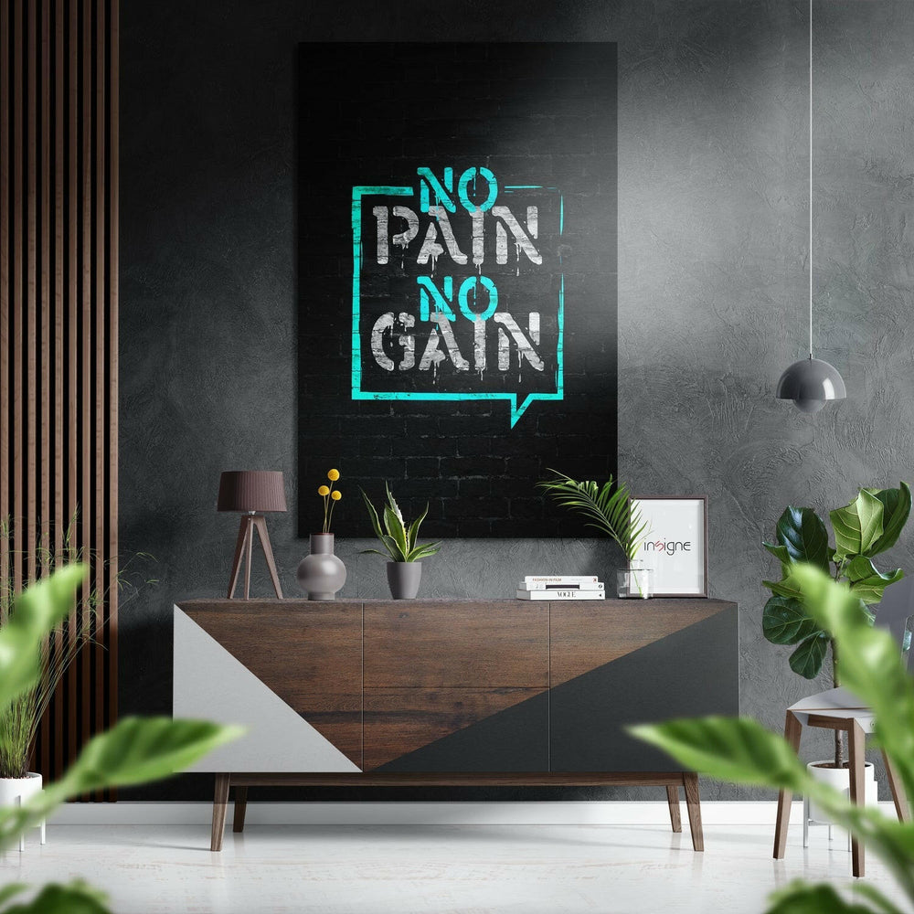 "No Pain No Gain" Fırçalı Metalik Alu-Dibond.