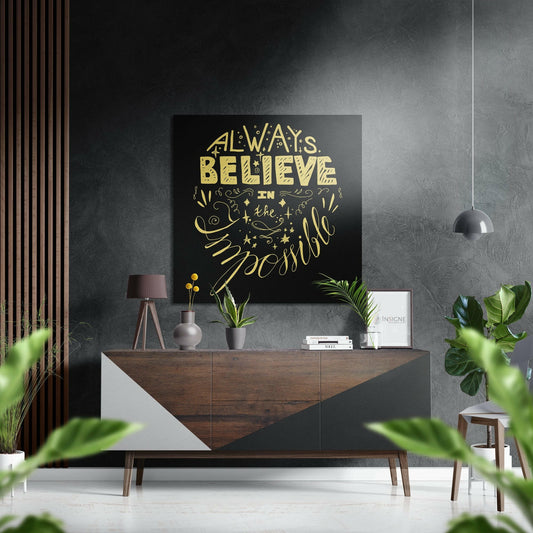Always Believe Fırçalı Metalik Alu-Dibond.
