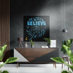 Always Believe Fırçalı Metalik Alu-Dibond.
