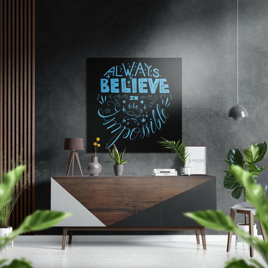 Always Believe Fırçalı Metalik Alu-Dibond.