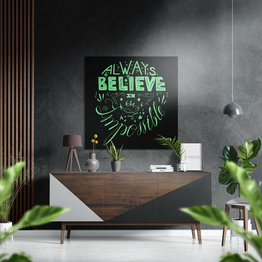 Always Believe Fırçalı Metalik Alu-Dibond.