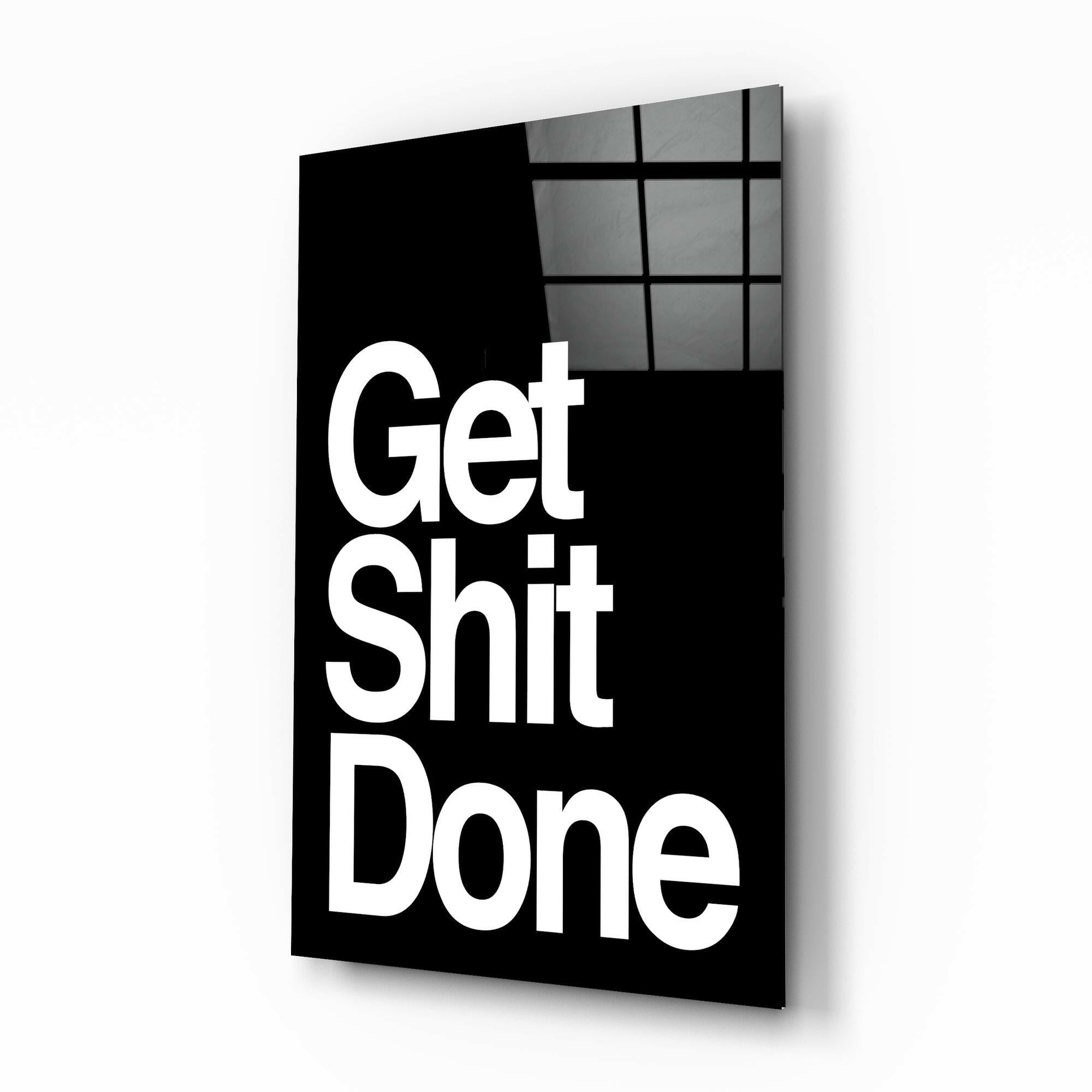 Get Shit Done Cam Tablo || Tasarımcı Koleksiyonu.