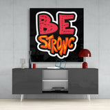 “Be Strong” Cam Tablo.