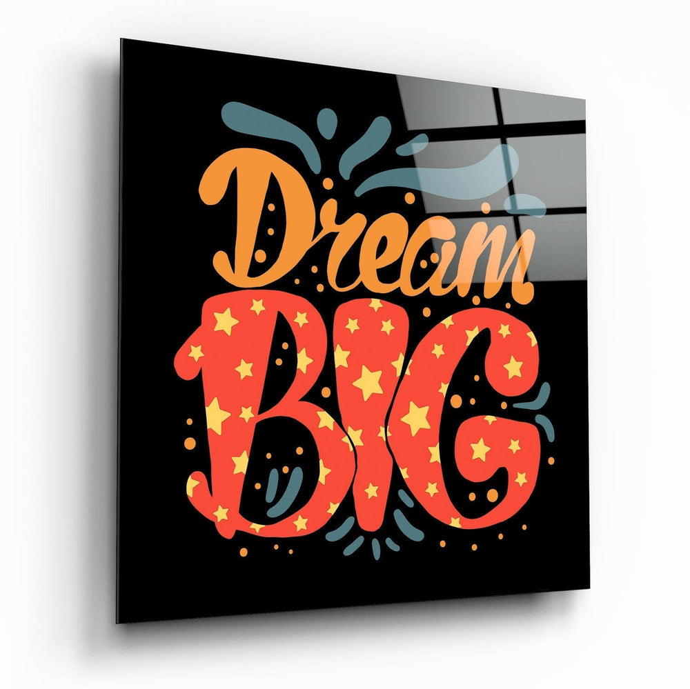“Dream Big” Cam Tablo.