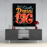 “Dream Big” Cam Tablo.