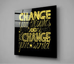 “Change Your World” Cam Tablo.