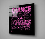 “Change Your World” Cam Tablo.