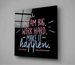 “Dream Big” Cam Tablo.
