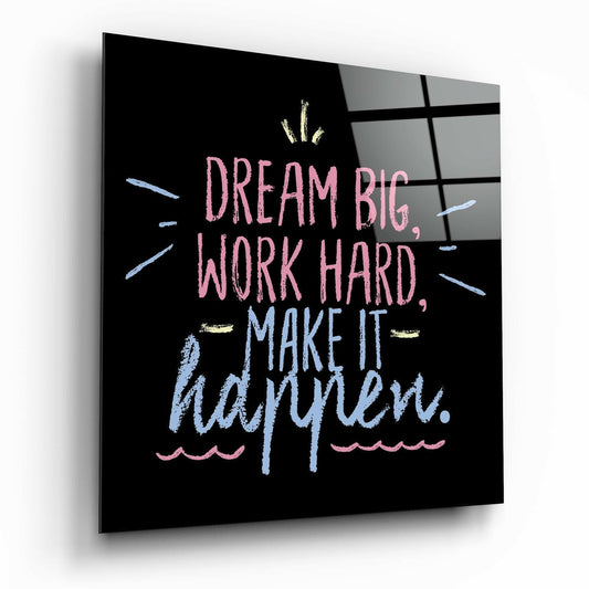 “Dream Big” Cam Tablo.