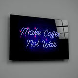 “Make Coffee not War” Cam Tablo.