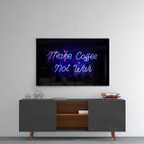 “Make Coffee not War” Cam Tablo.